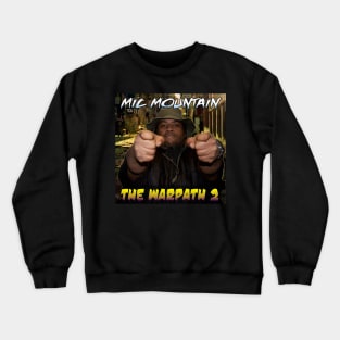 The Warpath 2 Crewneck Sweatshirt